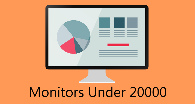 monitor under 20000